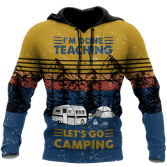 All Over Print I'm Done Teaching Let's Go Camping Hoodie HHT28082001-MEI - Amaze Style�?�-Apparel