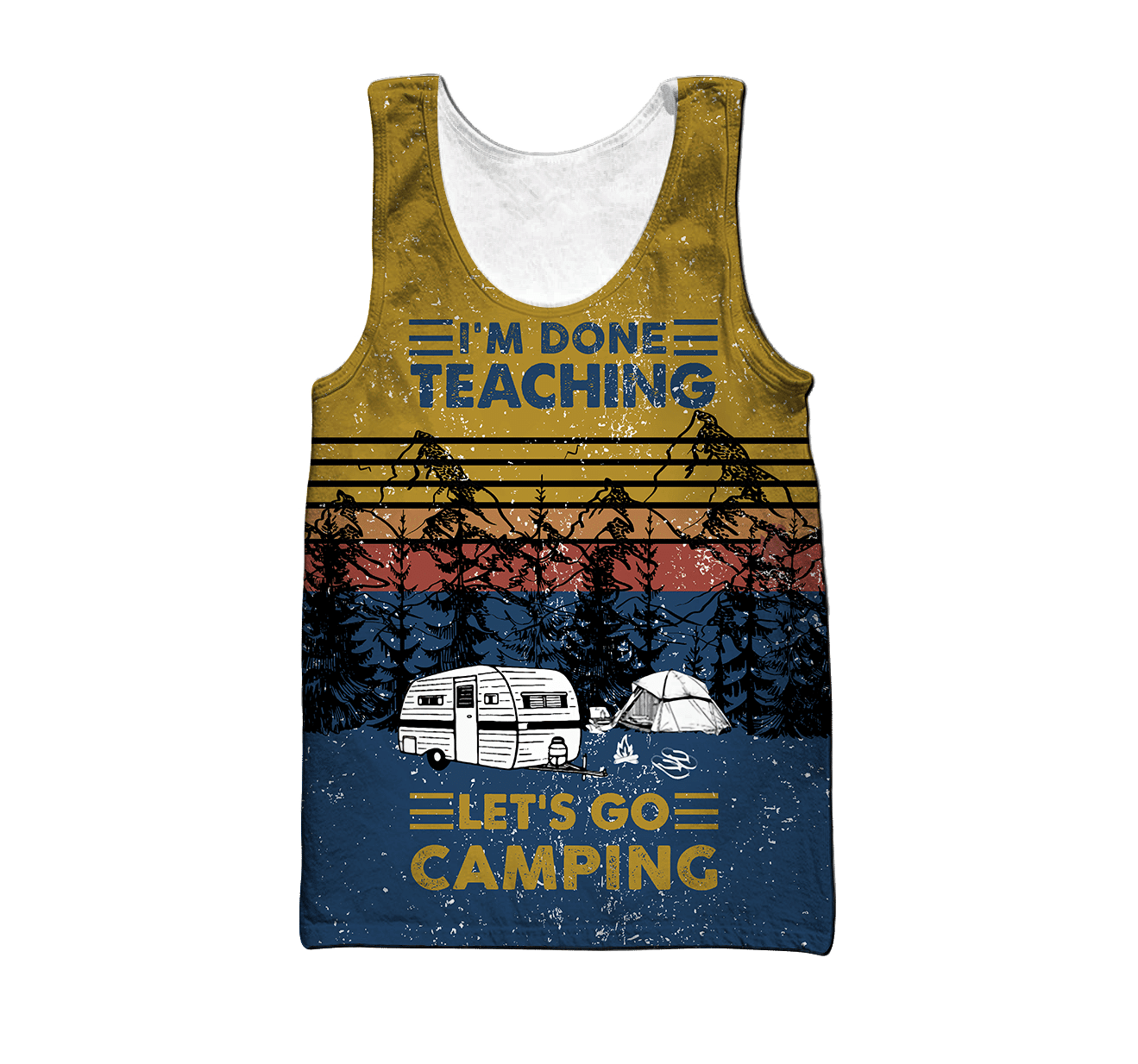 I'M Done Teaching Let'S Go Camping All Over Print 3D Hoodie