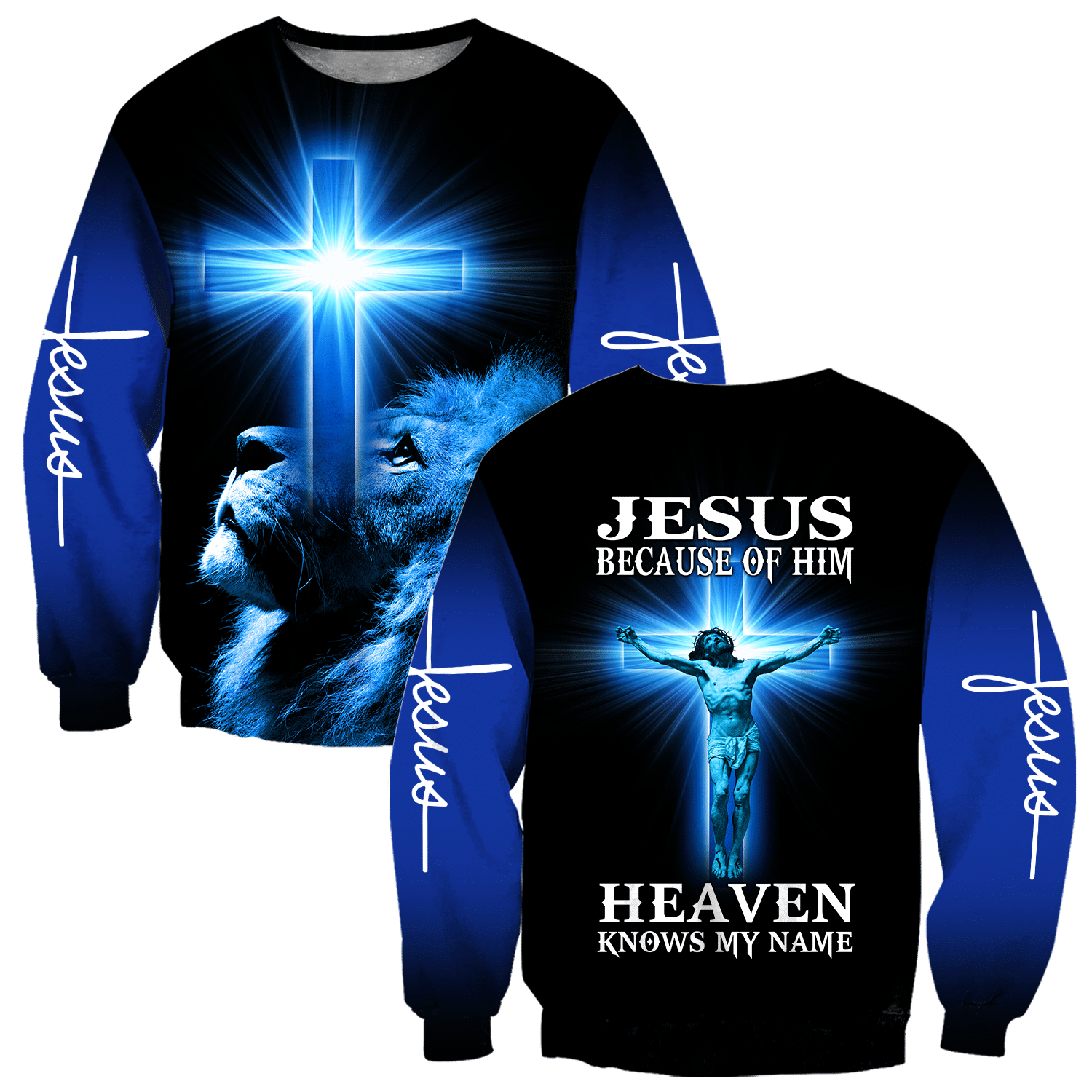 Jesus Because Of Him Heaven Knows My Name Shirts TAS