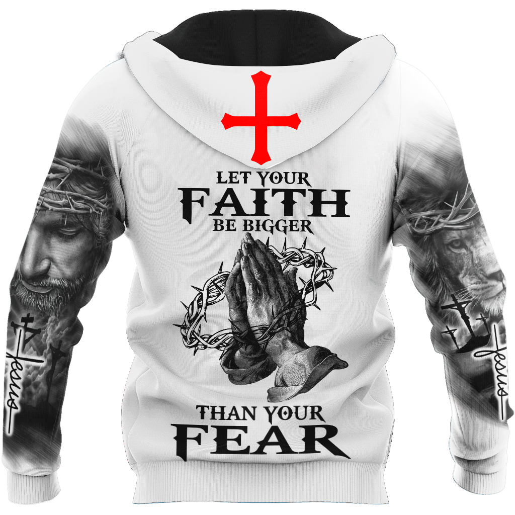 Let Your Faith Be Bigger Than Your Fear Jesus Shirts