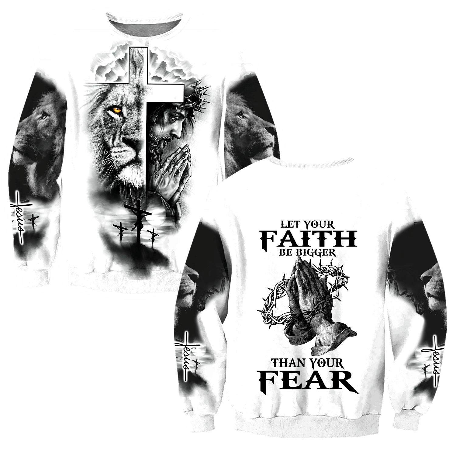 Let Your Faith Be Bigger Than Your Fear Jesus Shirts