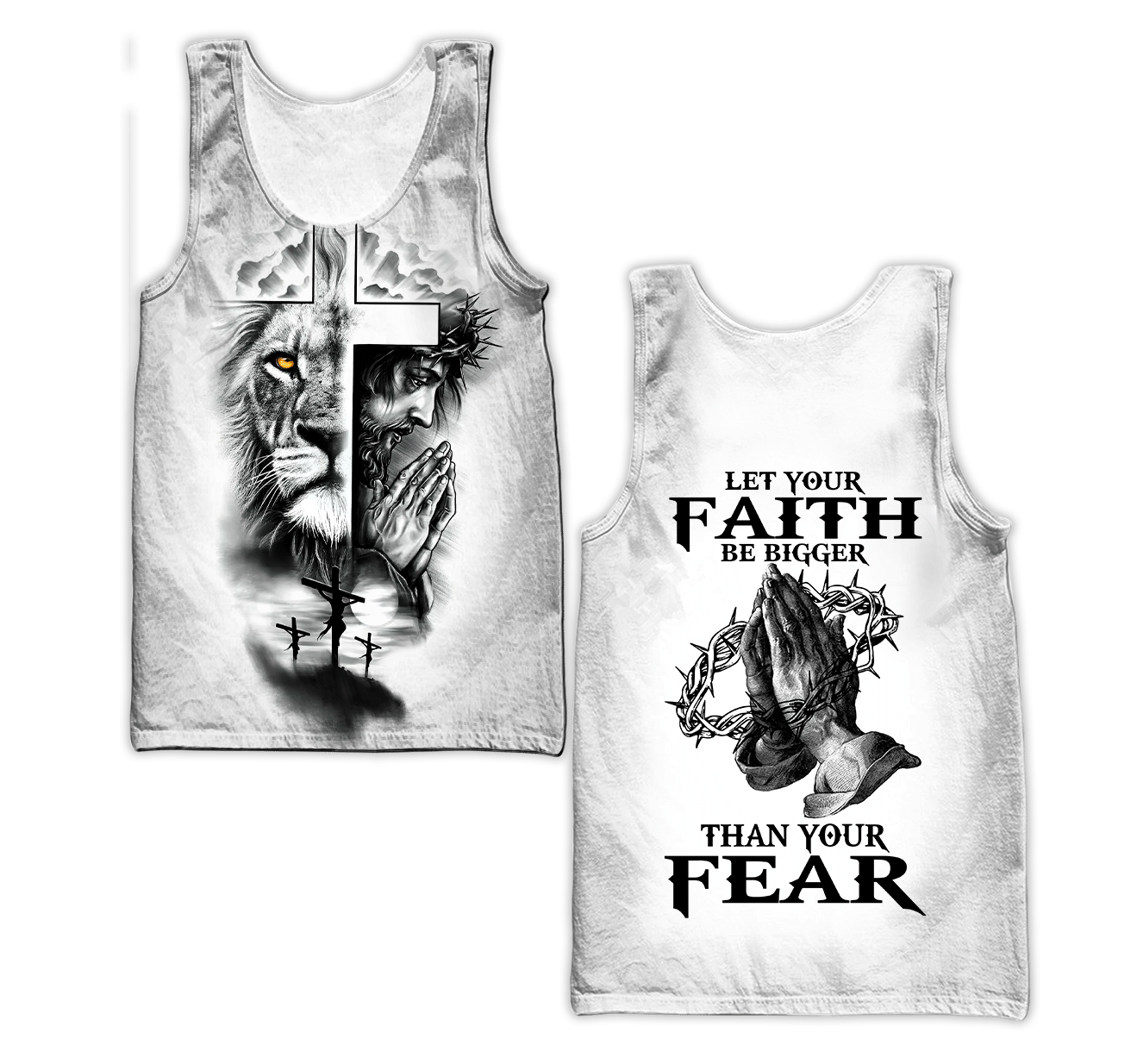 Let Your Faith Be Bigger Than Your Fear Jesus Shirts