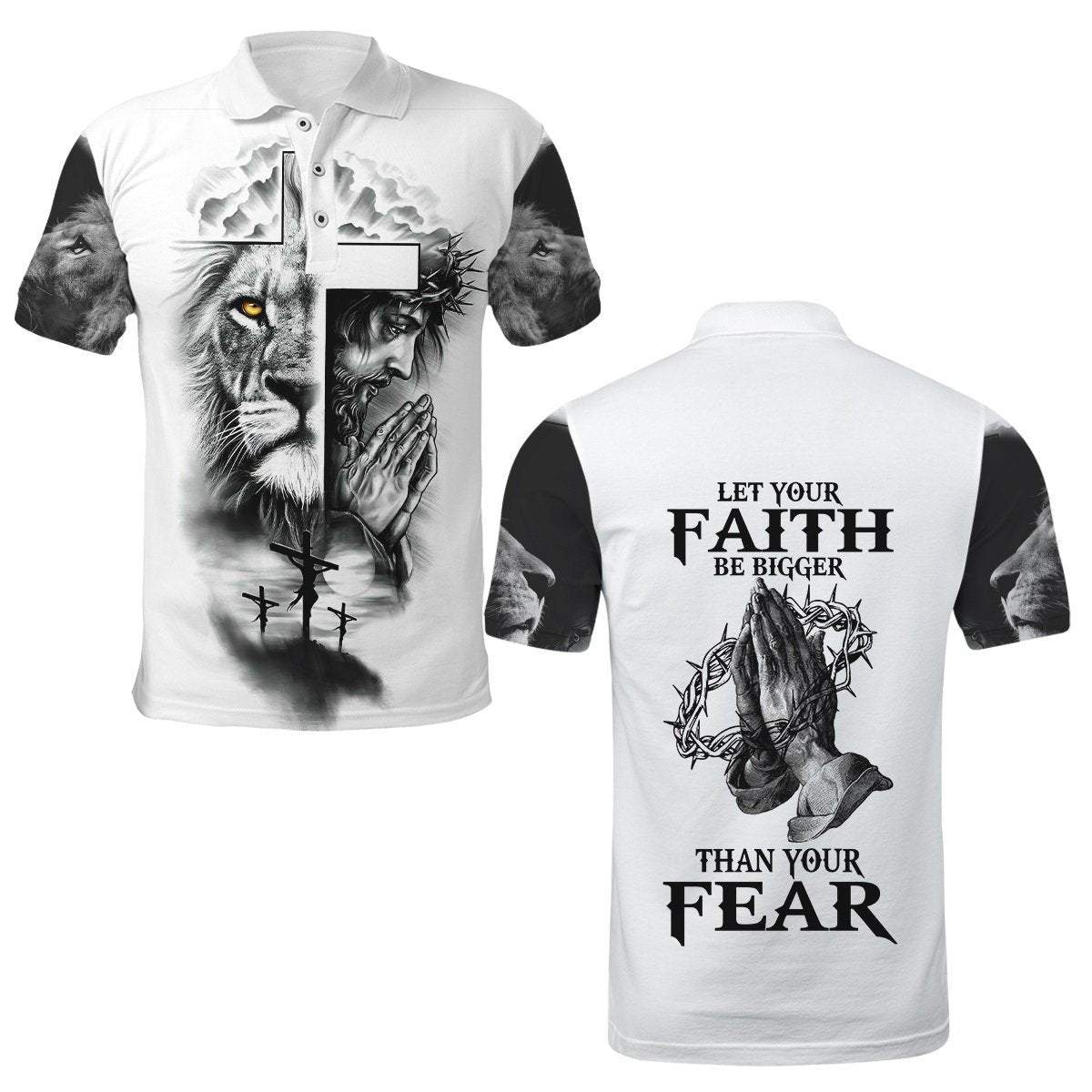 Let Your Faith Be Bigger Than Your Fear Jesus Shirts