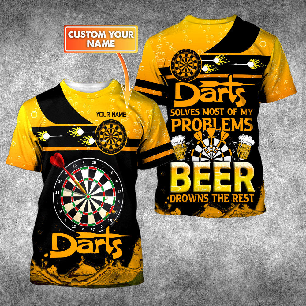 Darts Solves Most Of My Problems Beer Drowns The Rest 3D Personalized Shirt