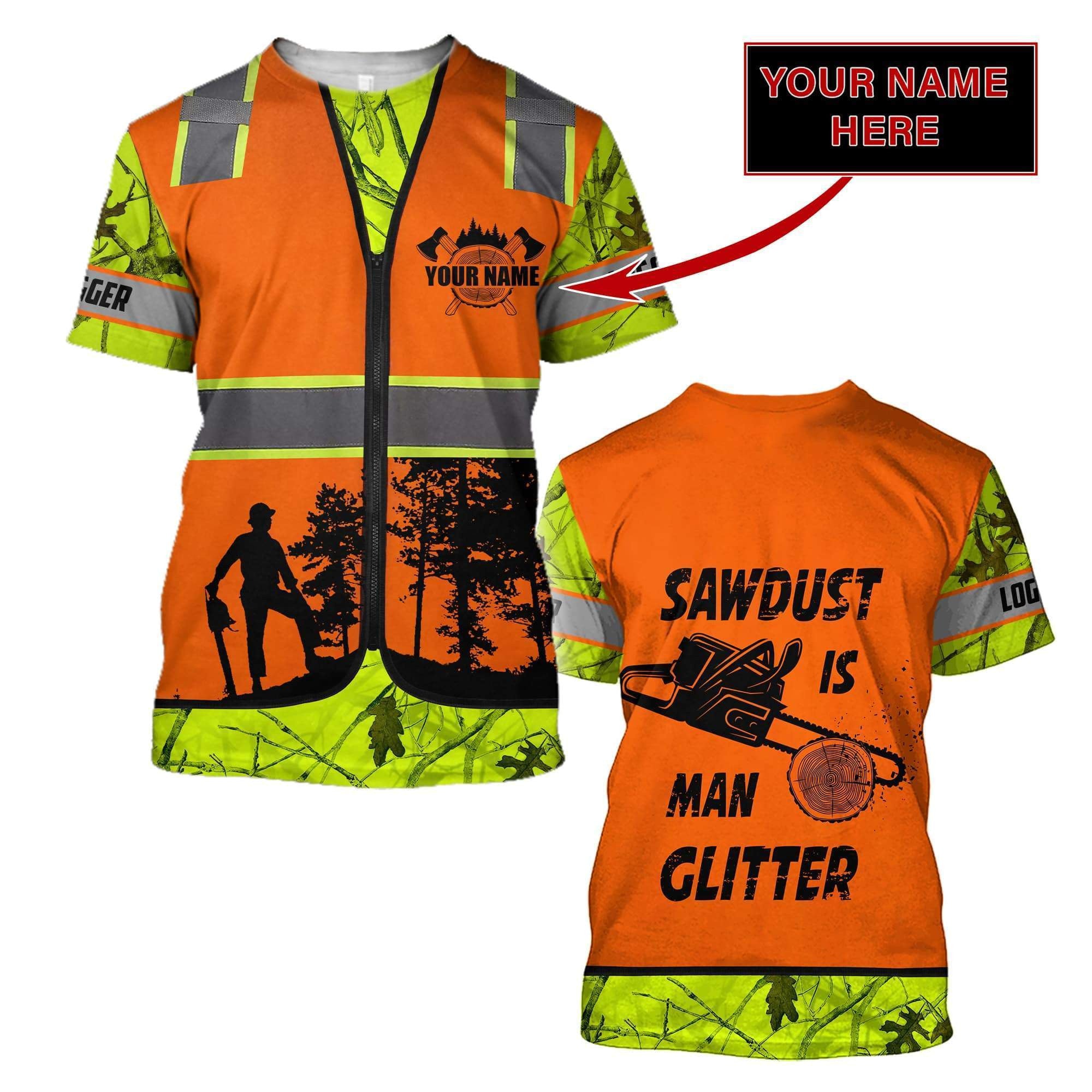 3D Chainsaw Logger Quotes Custom Name Unisex Shirts AM112047 - Amaze Style��??��?-Apparel